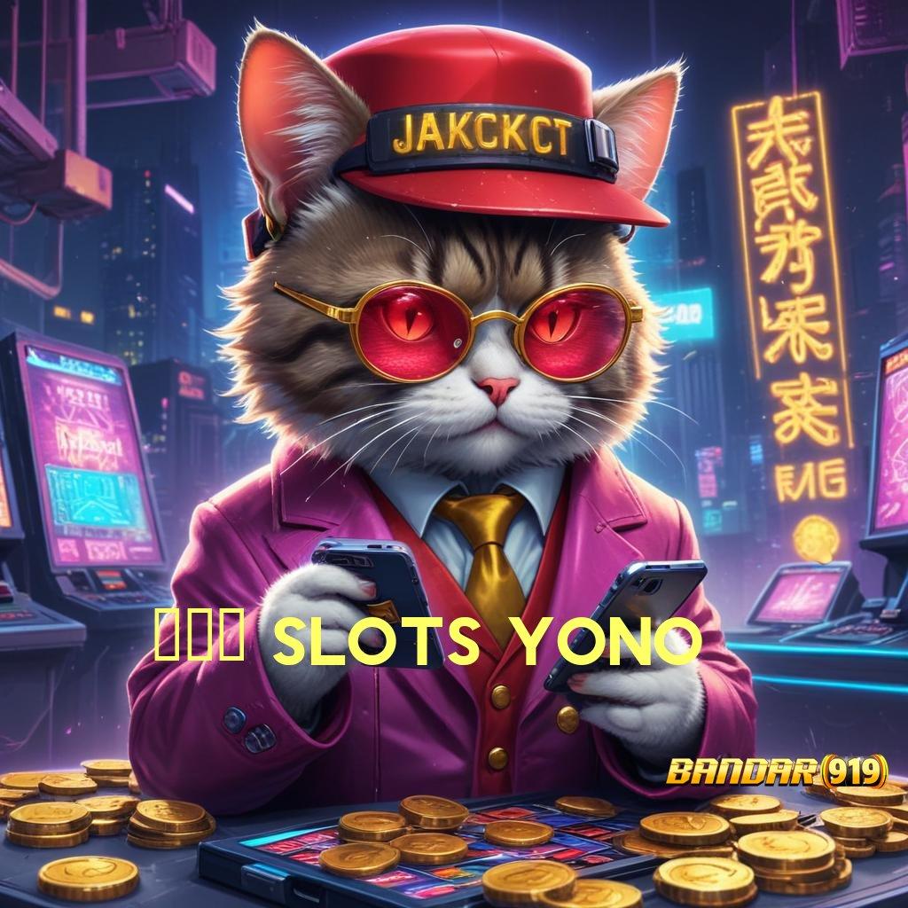 567 SLOTS YONO ➳ Ini Buktinya Cheat Jackpot Slot Terbaru Apk