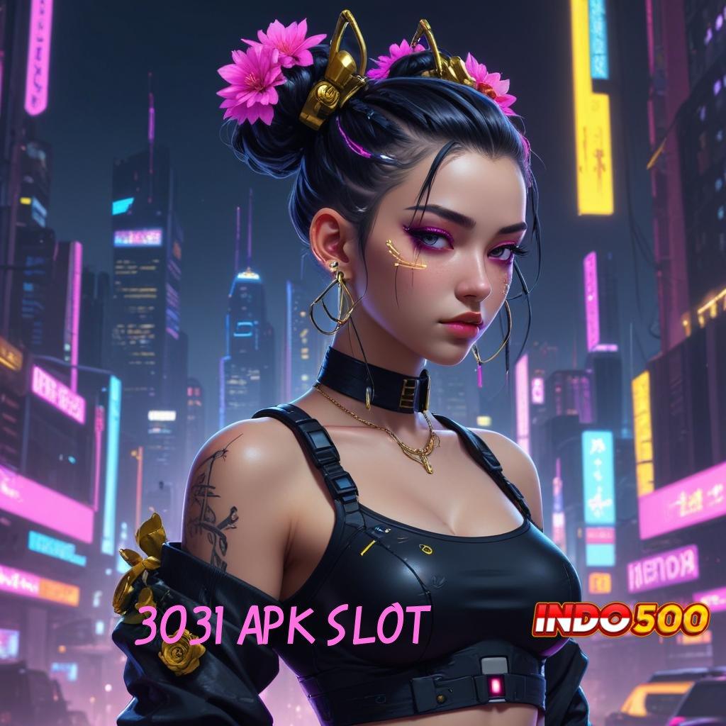 3031 APK SLOT Garansi Rezeki Dapatkan Deposit Langsung WD