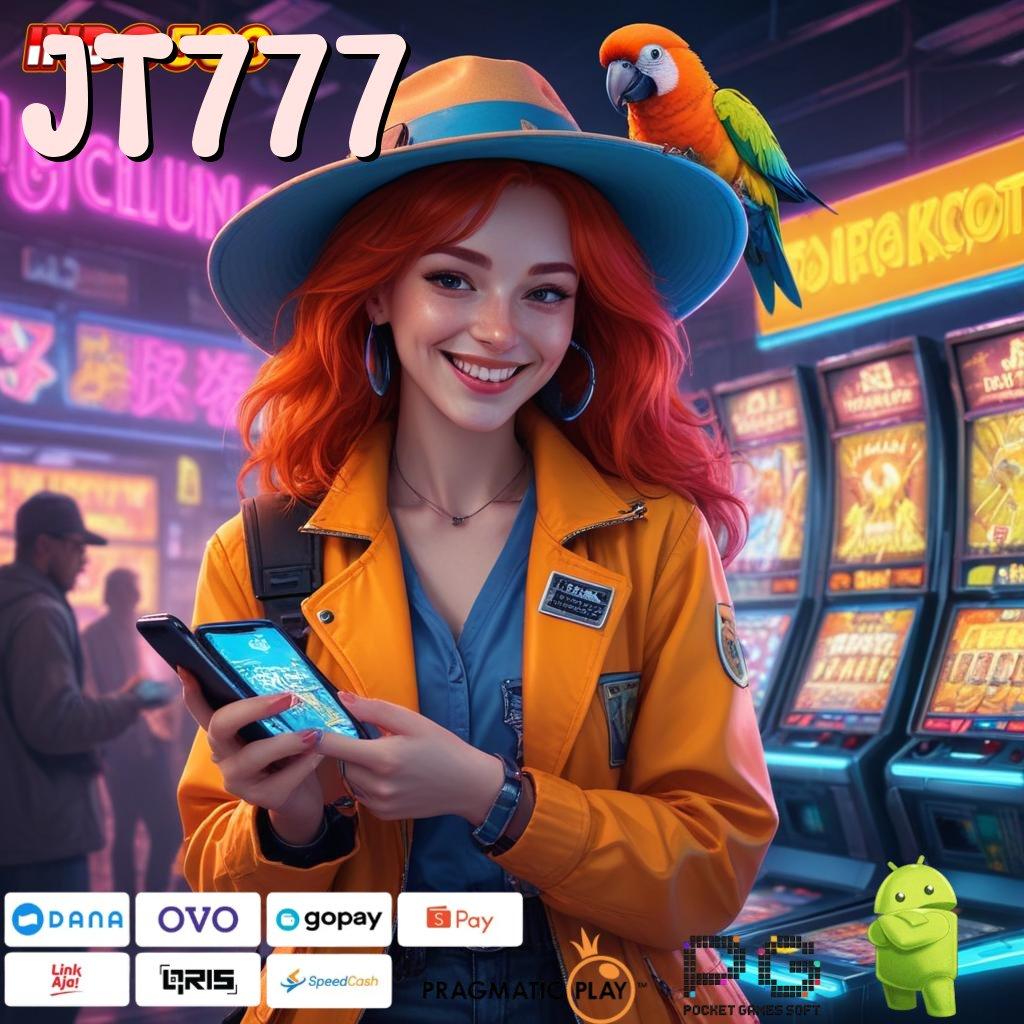 JT777 Versi Jackpot Instan Terpercaya