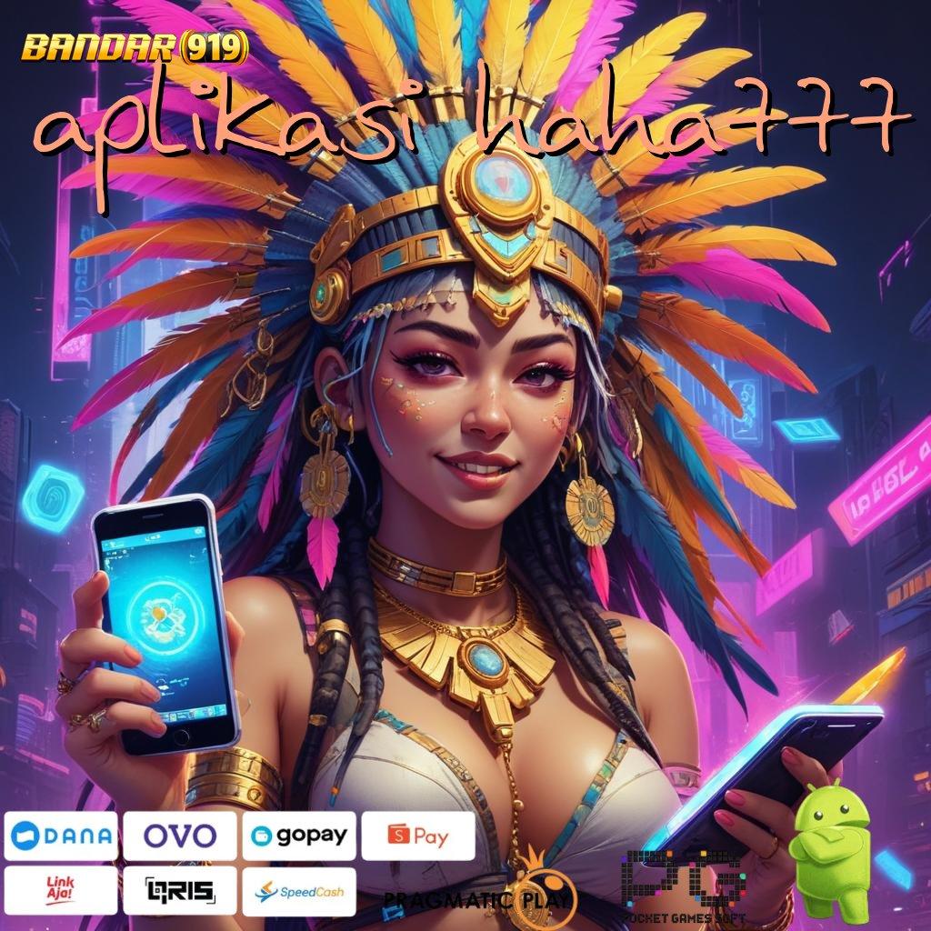 APLIKASI HAHA777 | Dp Pulsa 5000 APK Slot Gacor 2025 Si Kutu Buku Slot!