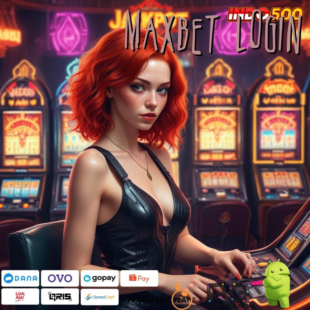 MAXBET LOGIN Aplikasi Hoki Jalur Beruntung