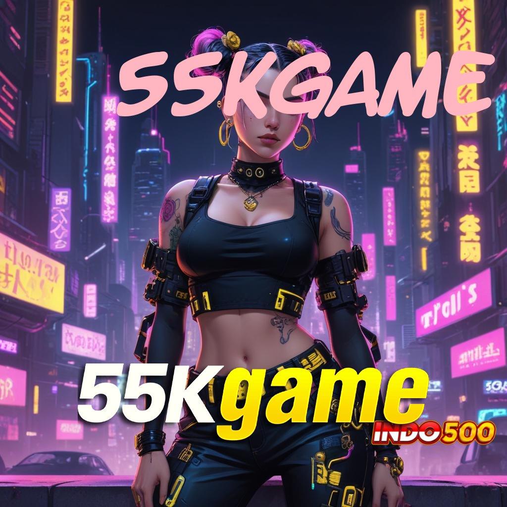 55KGAME Pasti Unggul Download Aplikasi Main Duit Versi Android