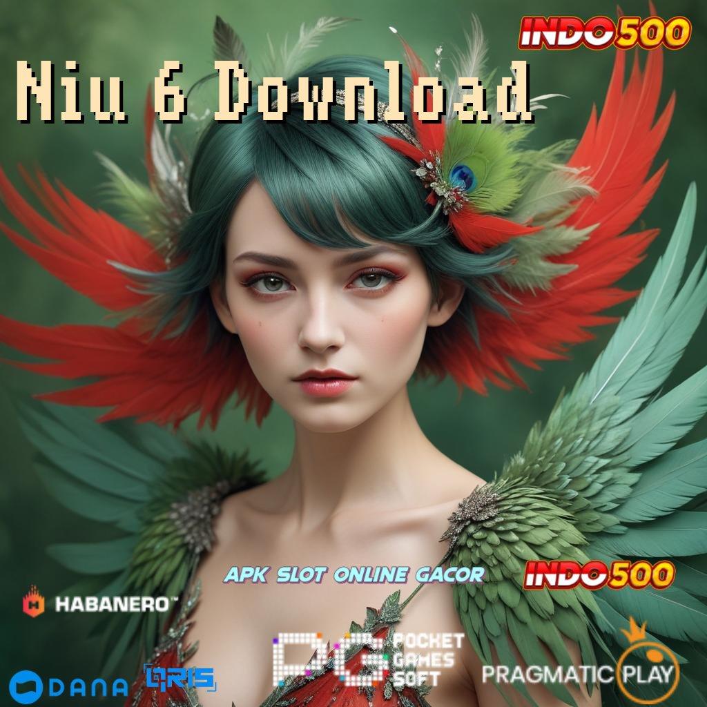 Niu 6 Download