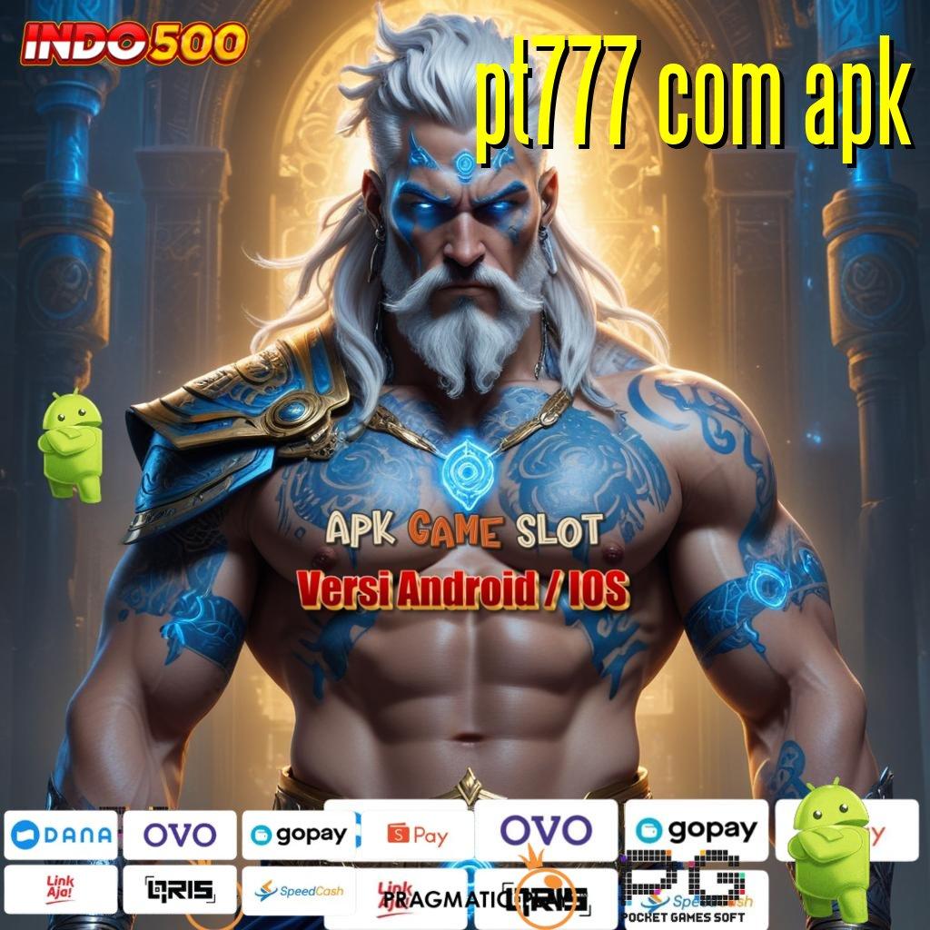 PT777 COM APK Layanan RTP Tertinggi Versi Terbaru Penopang