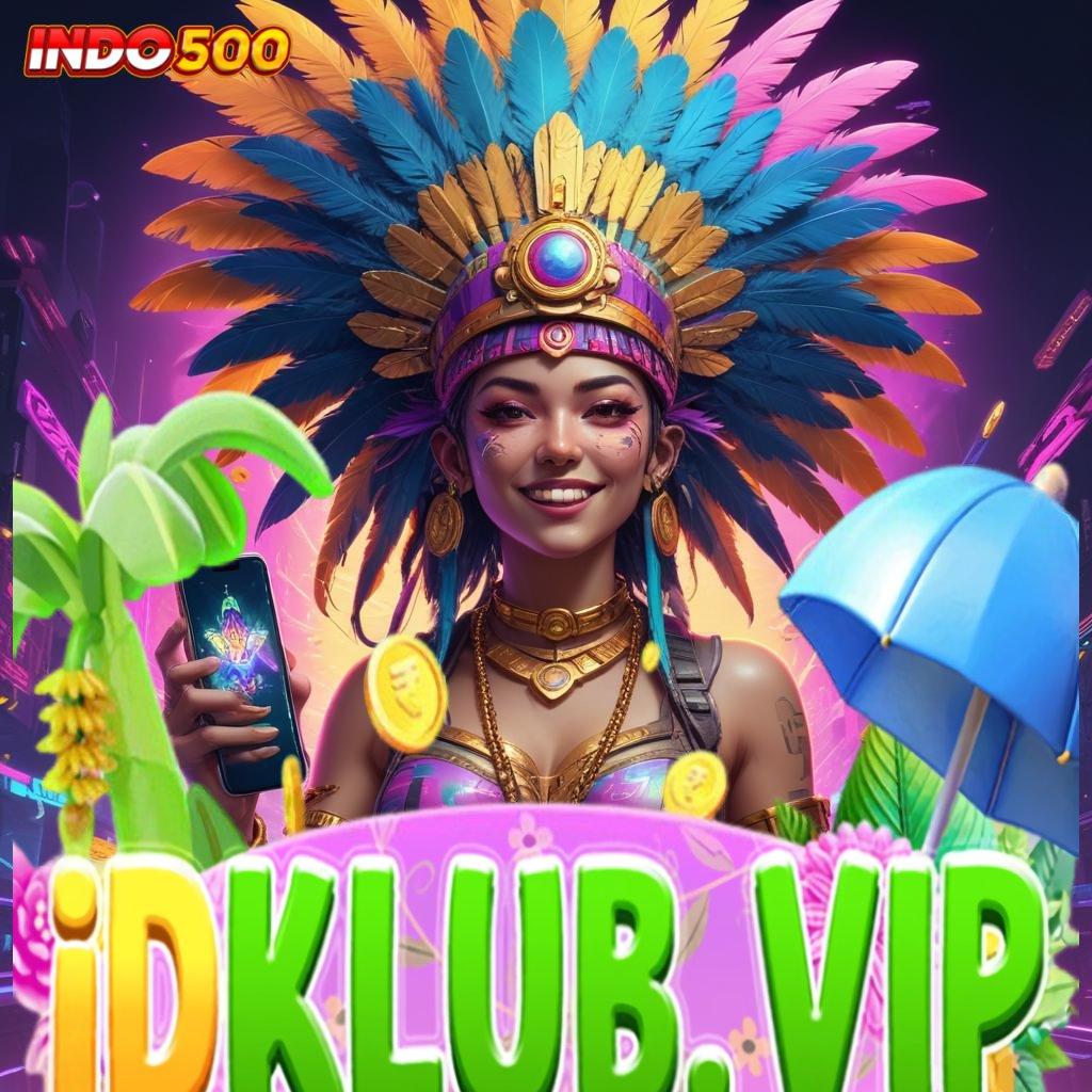 IDKLUB DOWNLOAD ♒ Langkah Praktis Untuk Spin Dengan Bonus Gacor