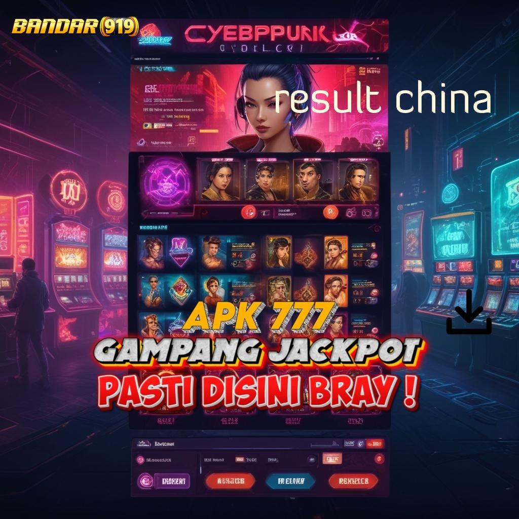 RESULT CHINA 💥 Langkah Maxwin Unduh Apk Android Orisinal