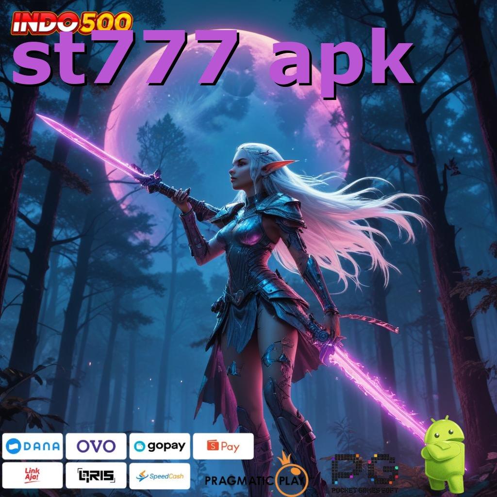 ST777 APK versi baru pasti untung! ratusan terkemuka peluang menang besar