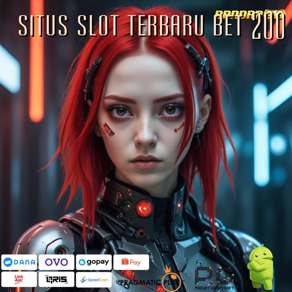 SITUS SLOT TERBARU BET 200 @ berjalan tanpa aturan ketat