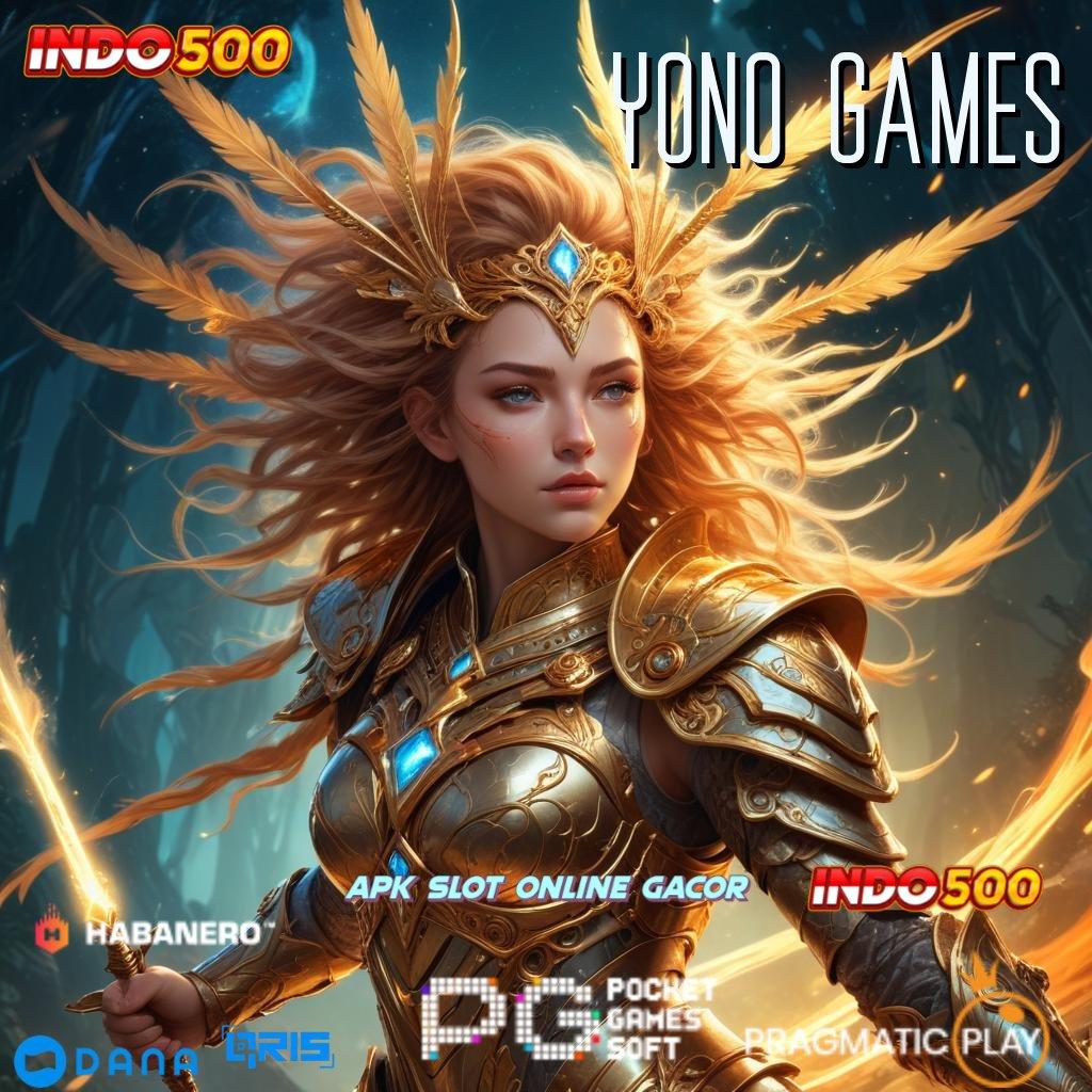 YONO GAMES berkembang ganda langsung auto gacor mulus