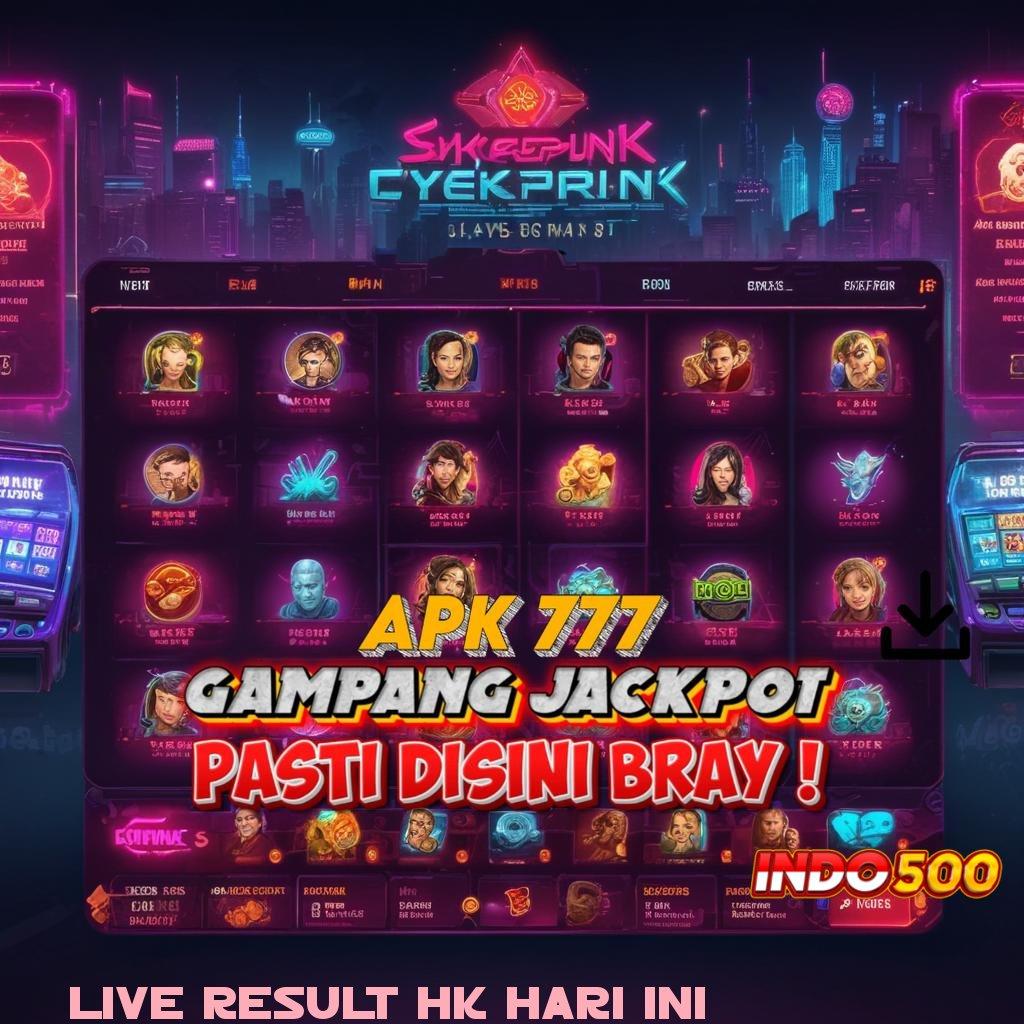 LIVE RESULT HK HARI INI ⋗ Garansi Cepat Untuk Bonus Dengan Rasio Optimal