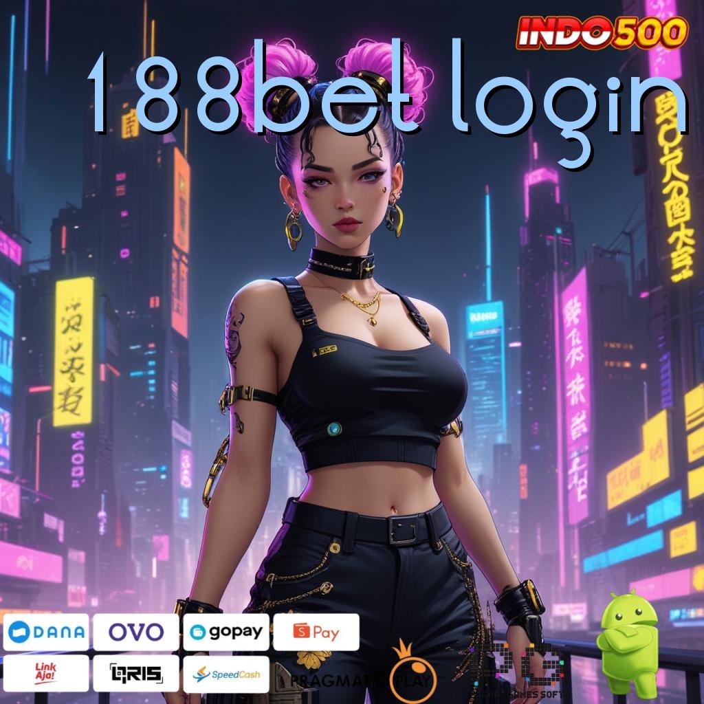 188BET LOGIN Mesin Baru Dengan Jalur Cuan Tanpa Saingan