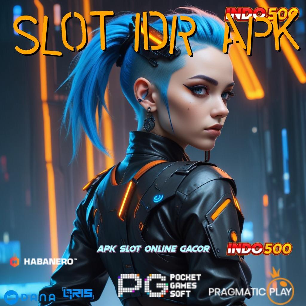 Slot Idr Apk