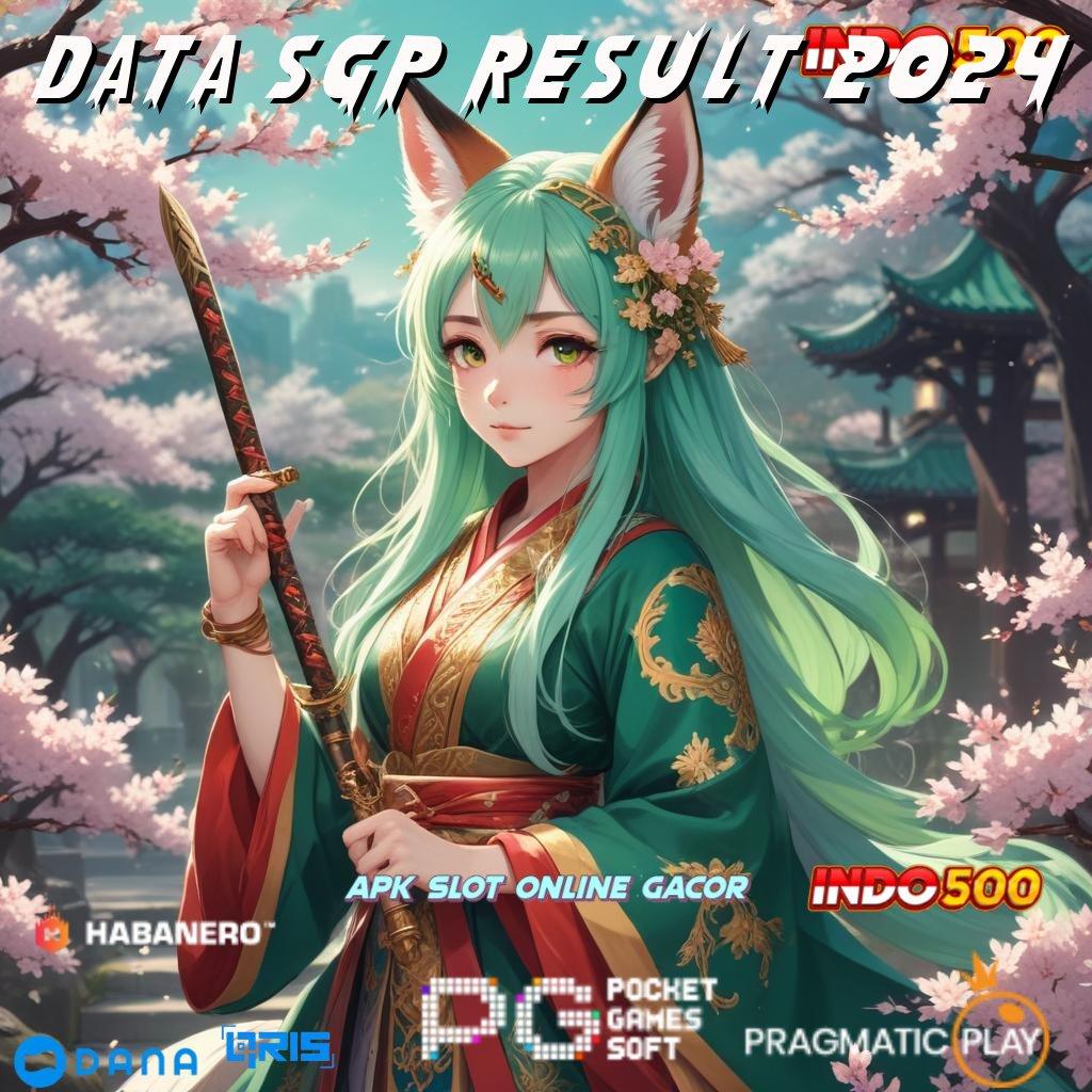 DATA SGP RESULT 2024 | slot dengan jackpot melimpah