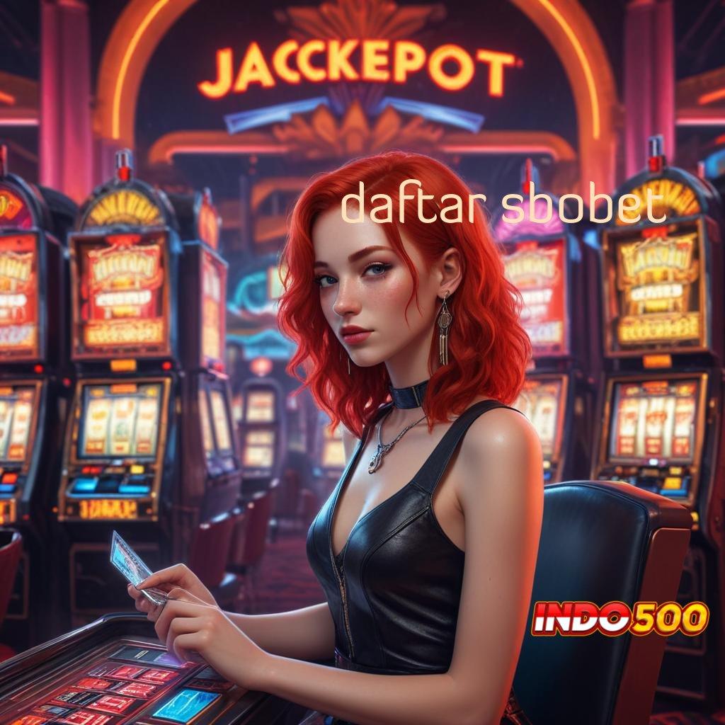 DAFTAR SBOBET ➽ wilayah bermain tak terbatas