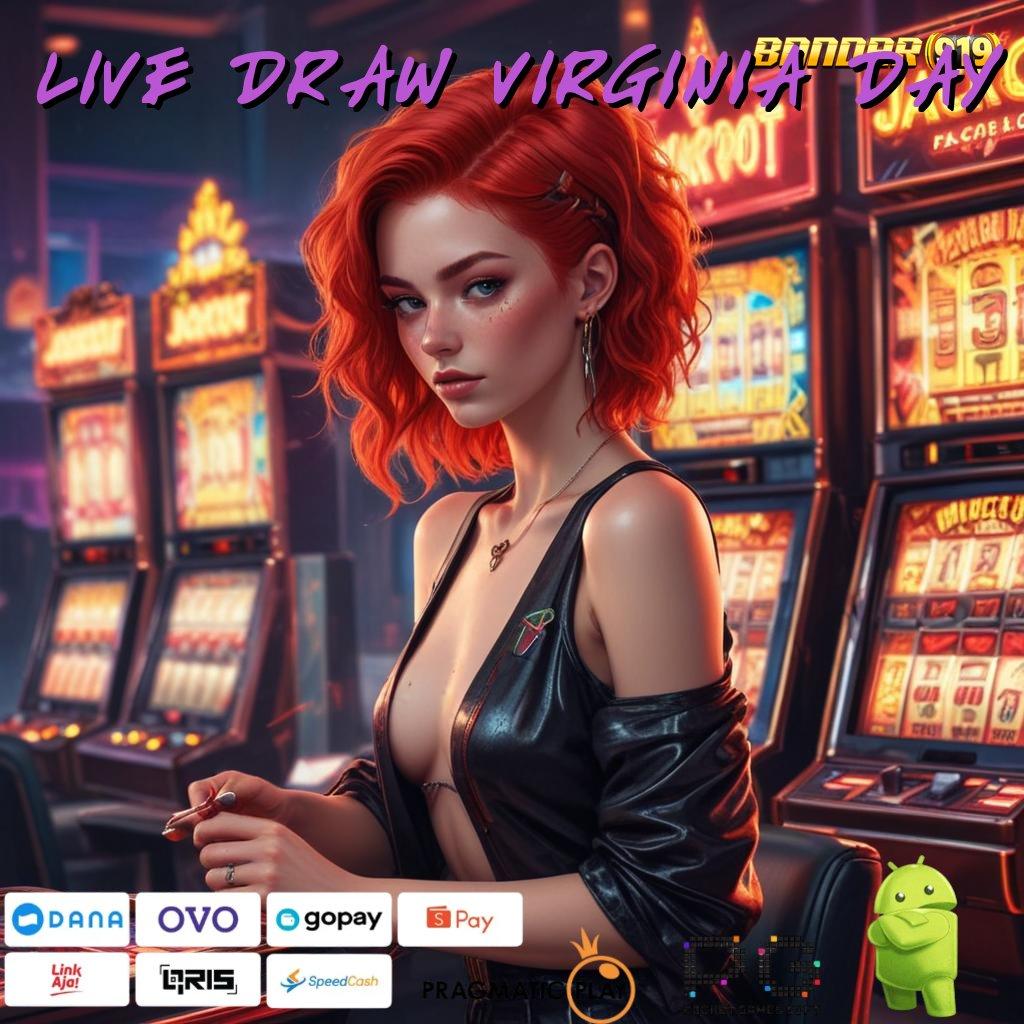 LIVE DRAW VIRGINIA DAY : Etalase Game Super Lengkap Tata Cara Inovatif