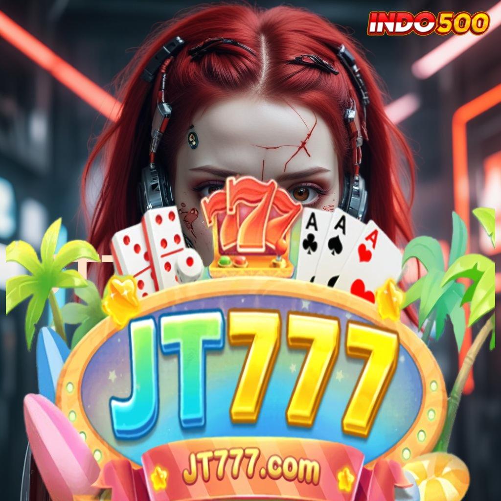 JT777 APK sosial ambisius rtp tekun stabil