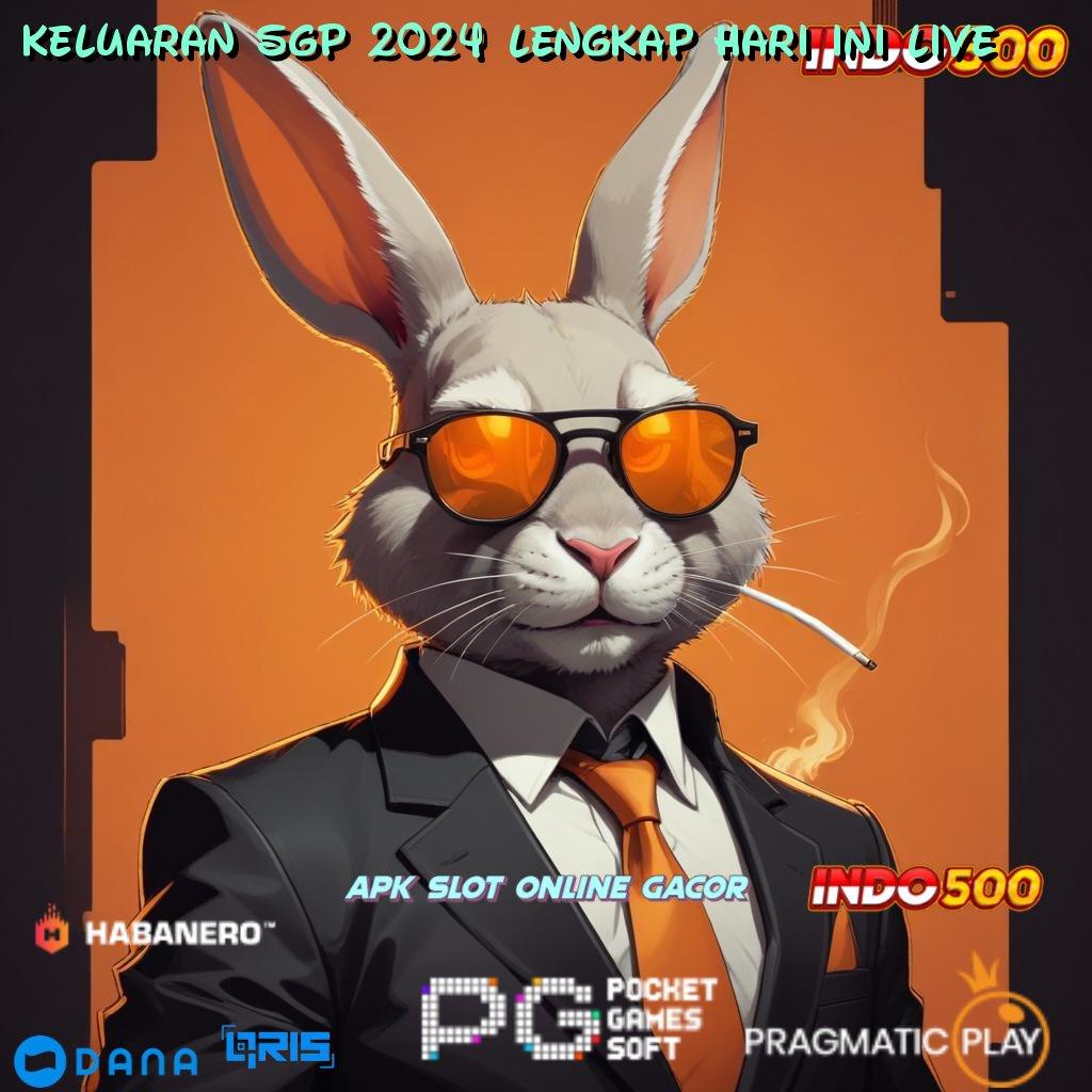 KELUARAN SGP 2024 LENGKAP HARI INI LIVE | Teratas Kemenangan Sumber Finansial