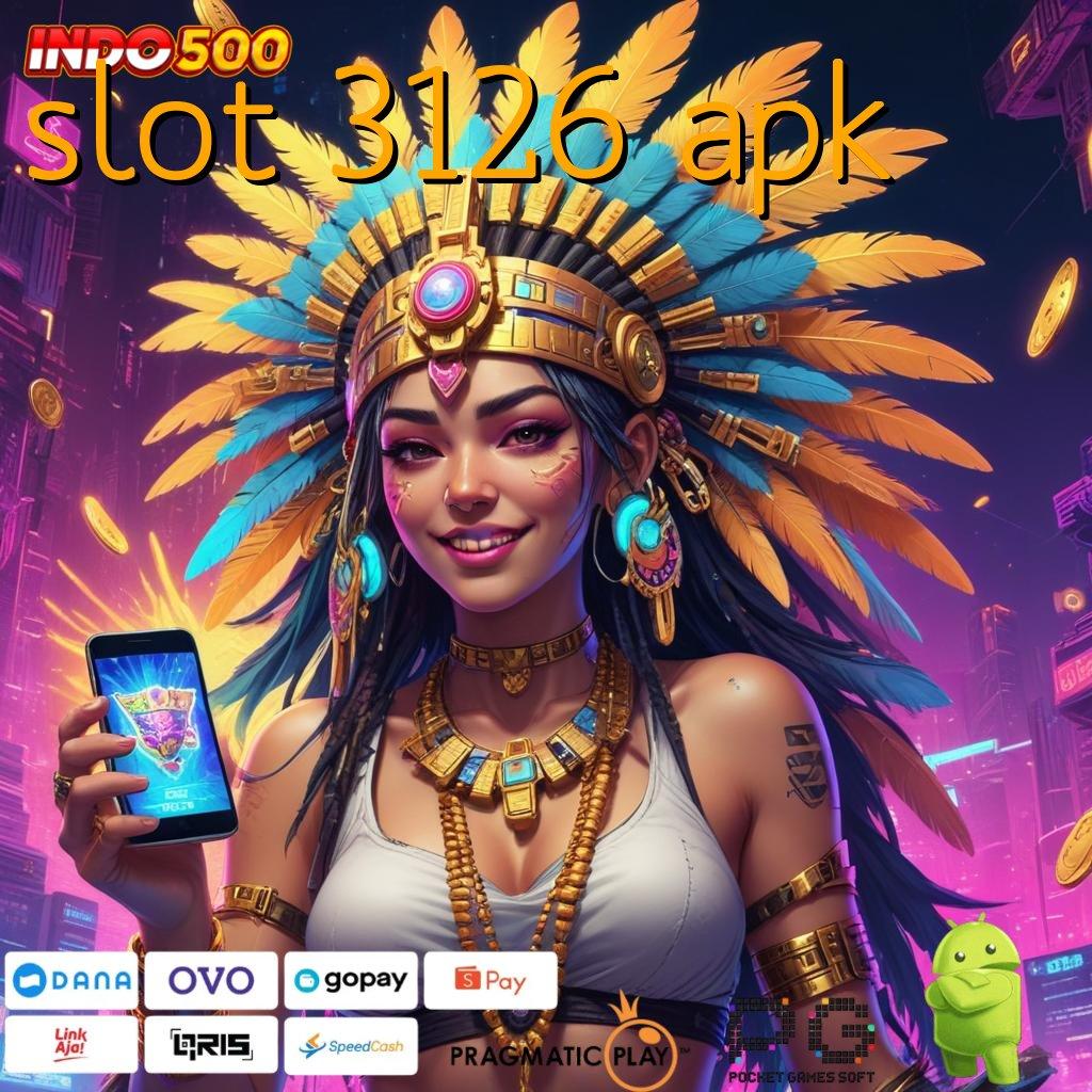 SLOT 3126 APK Versi Terbaru Aplikasi Gacor