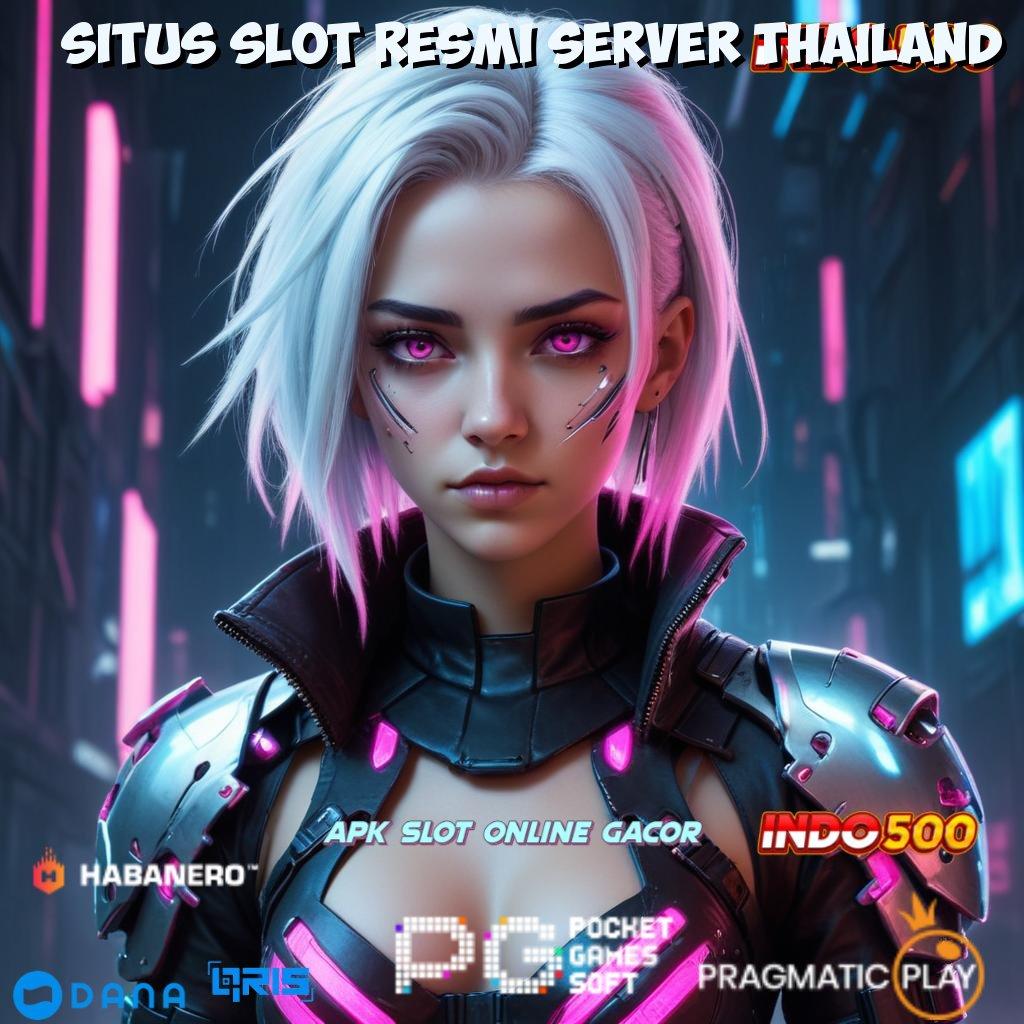 SITUS SLOT RESMI SERVER THAILAND # Layanan Terbaik Solusi Pasti Raih Trofi Gacor