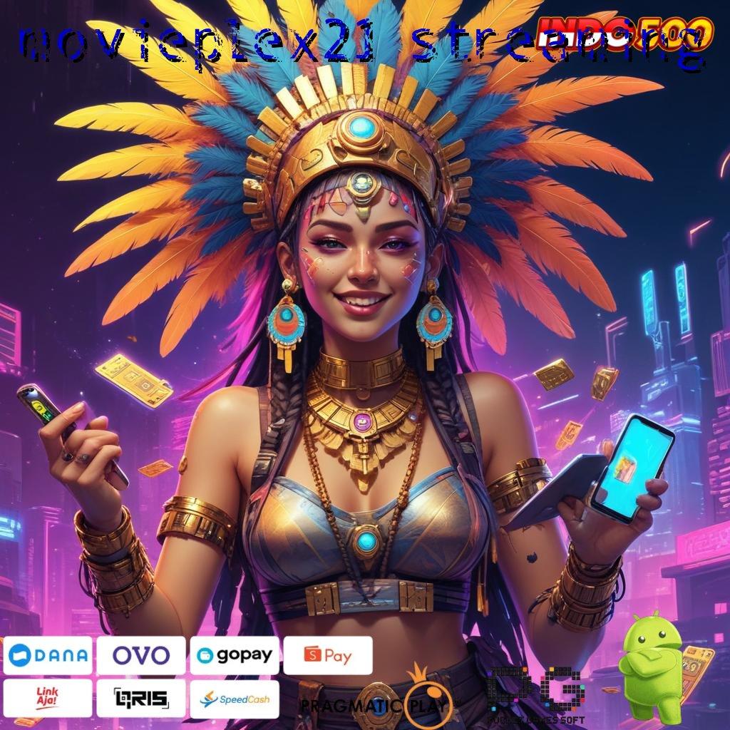 MOVIEPLEX21 STREAMING Download APK Jackpot Dengan Bonus Gacor Hari Ini