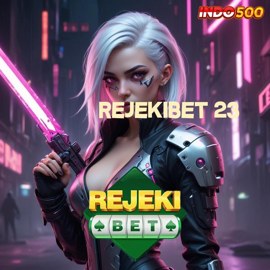 REJEKIBET 23 ↪ fleksibel main slot dengan keuntungan maksimal