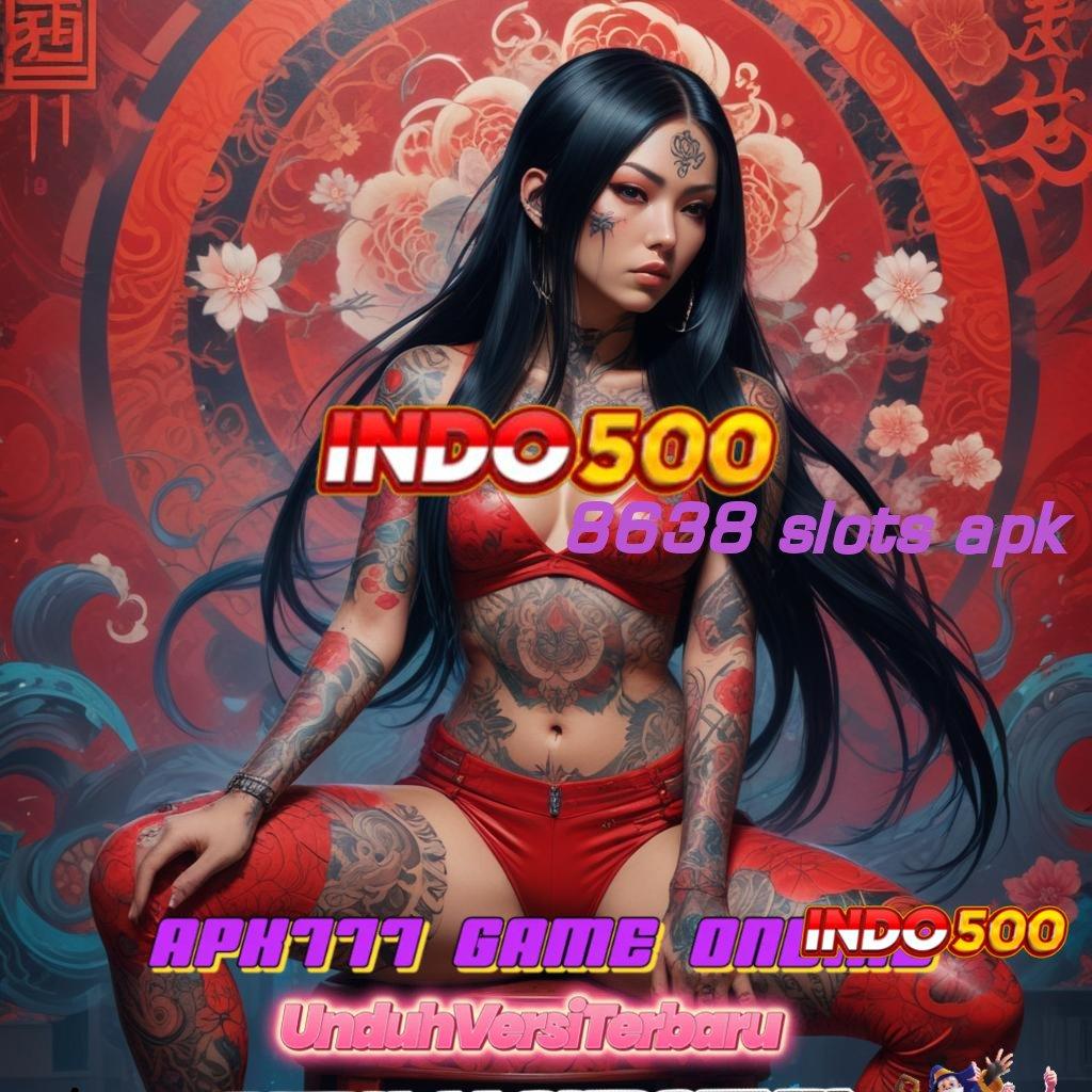 8638 SLOTS APK ➳ Roda Putar Dapatkan Apk Android Asli