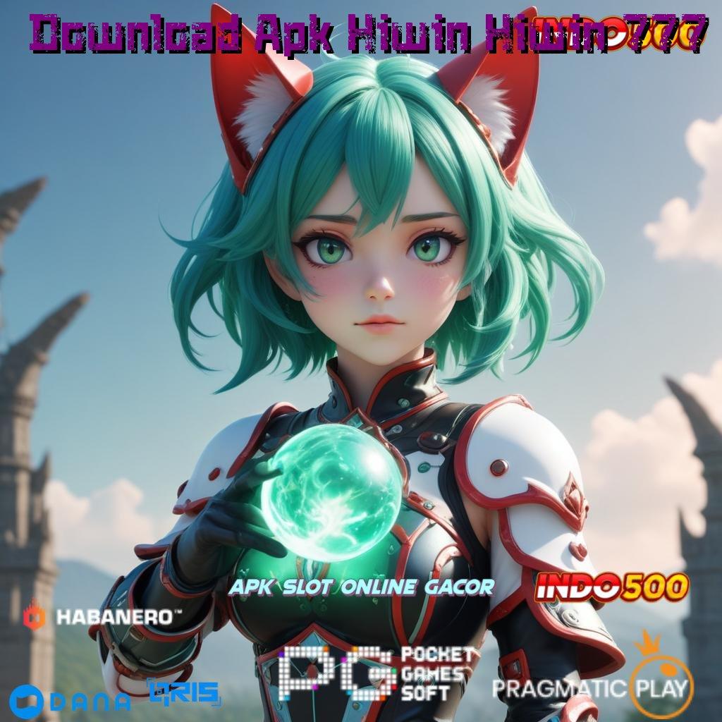 Download Apk Hiwin Hiwin 777