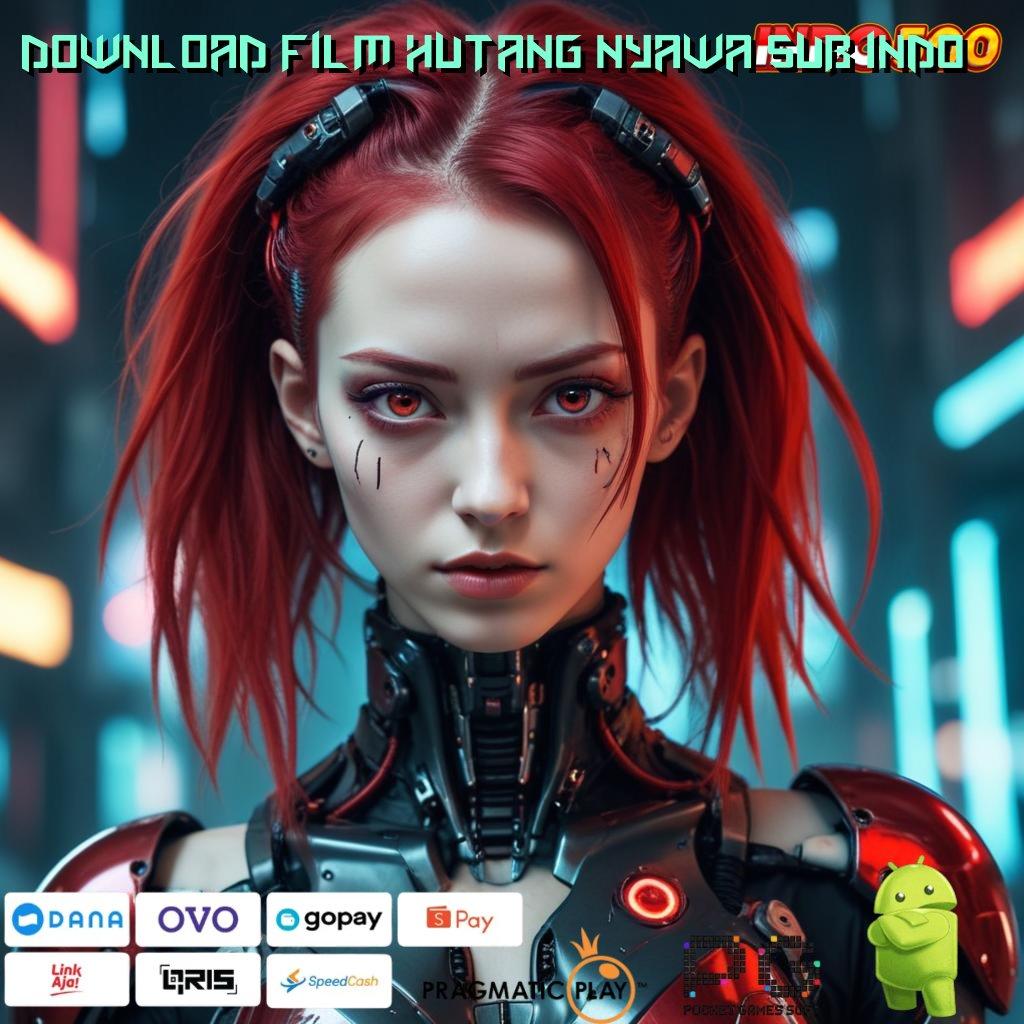 Download Film Hutang Nyawa Sub Indo