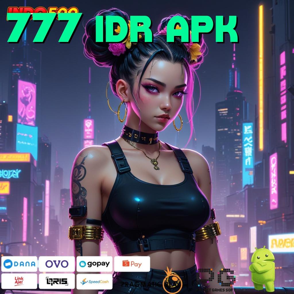 777 IDR APK Versi Baru Mesin Cuan Instan