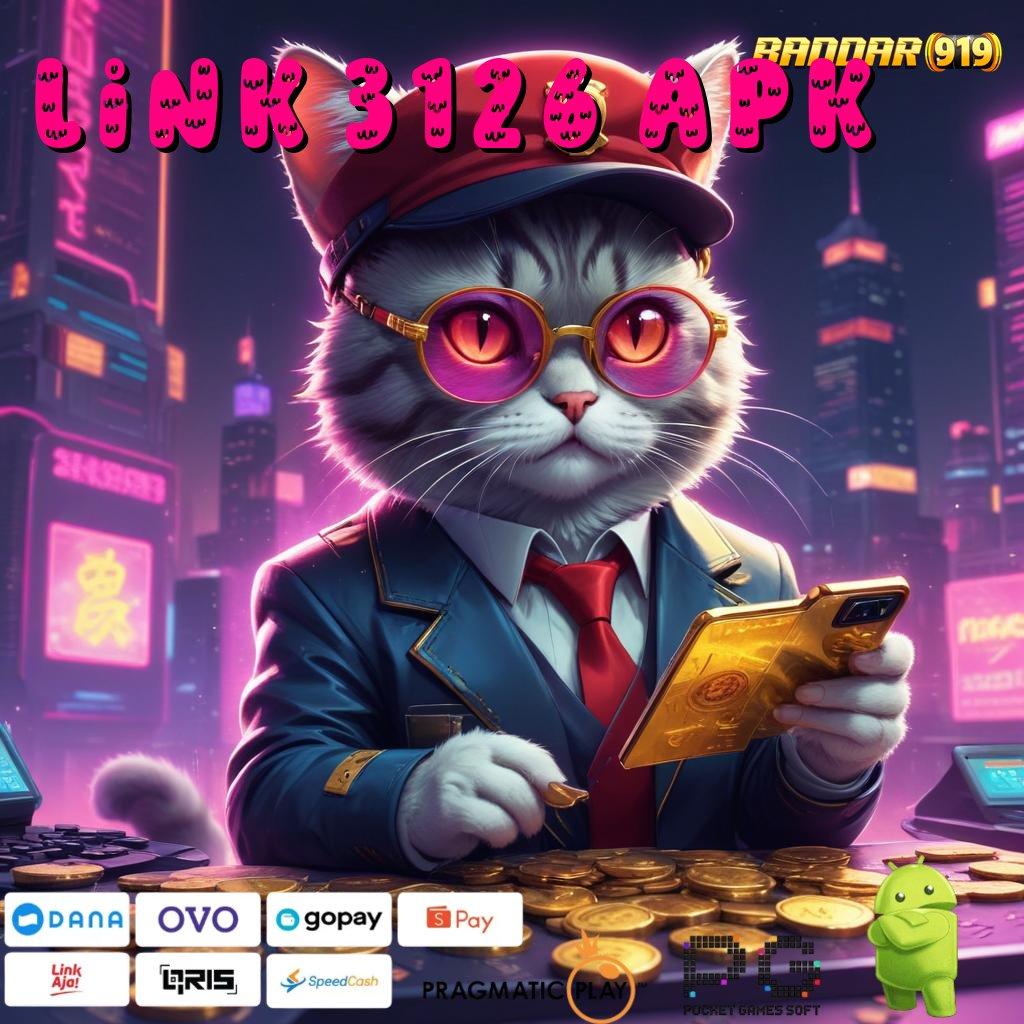 LINK 3126 APK # slot jackpot uang besar