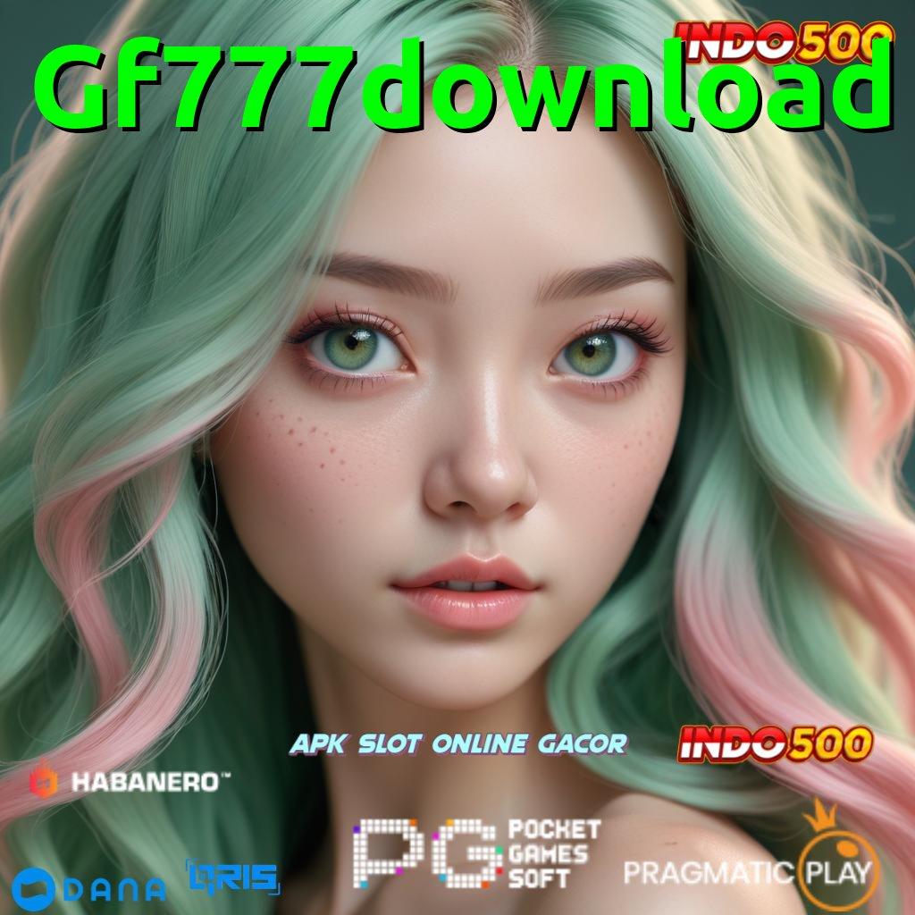 Gf777download