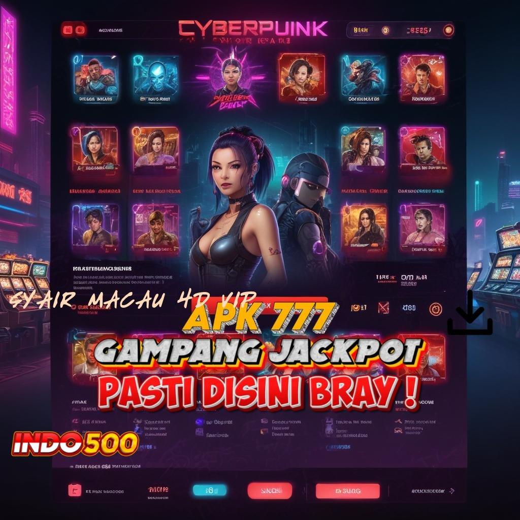 SYAIR MACAU 4D VIP ® Bonus Besar di Slot Server Belanda Hari Ini