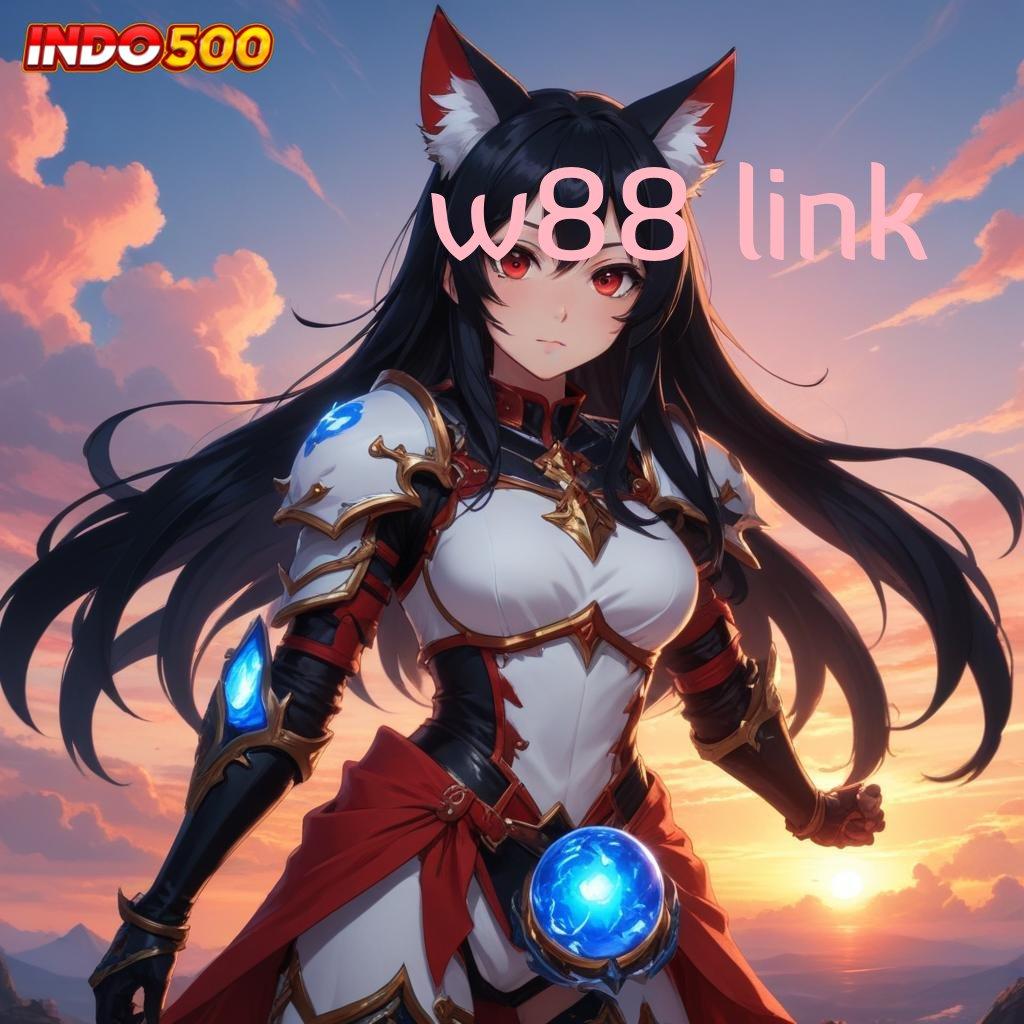 W88 LINK ↪ Lalu Klaim Bonus Langsung Dapatkan Gampang