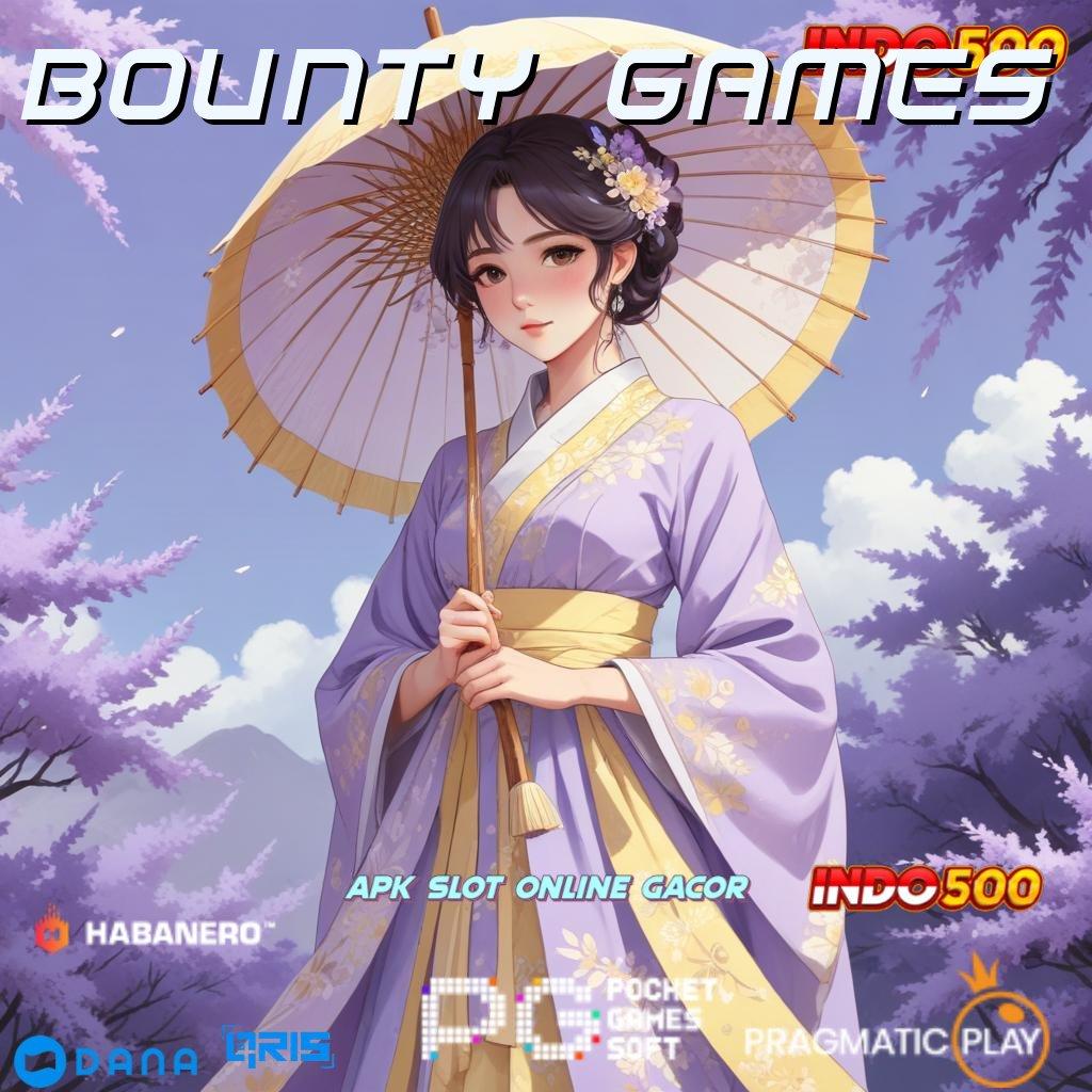 BOUNTY GAMES > mesin profit fleksibel portal sampingan terbaik