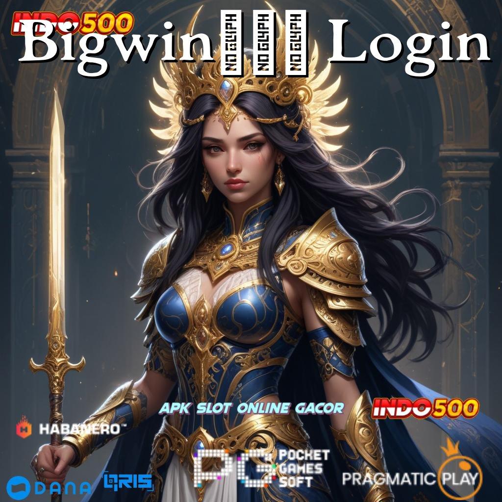 Bigwin777 Login