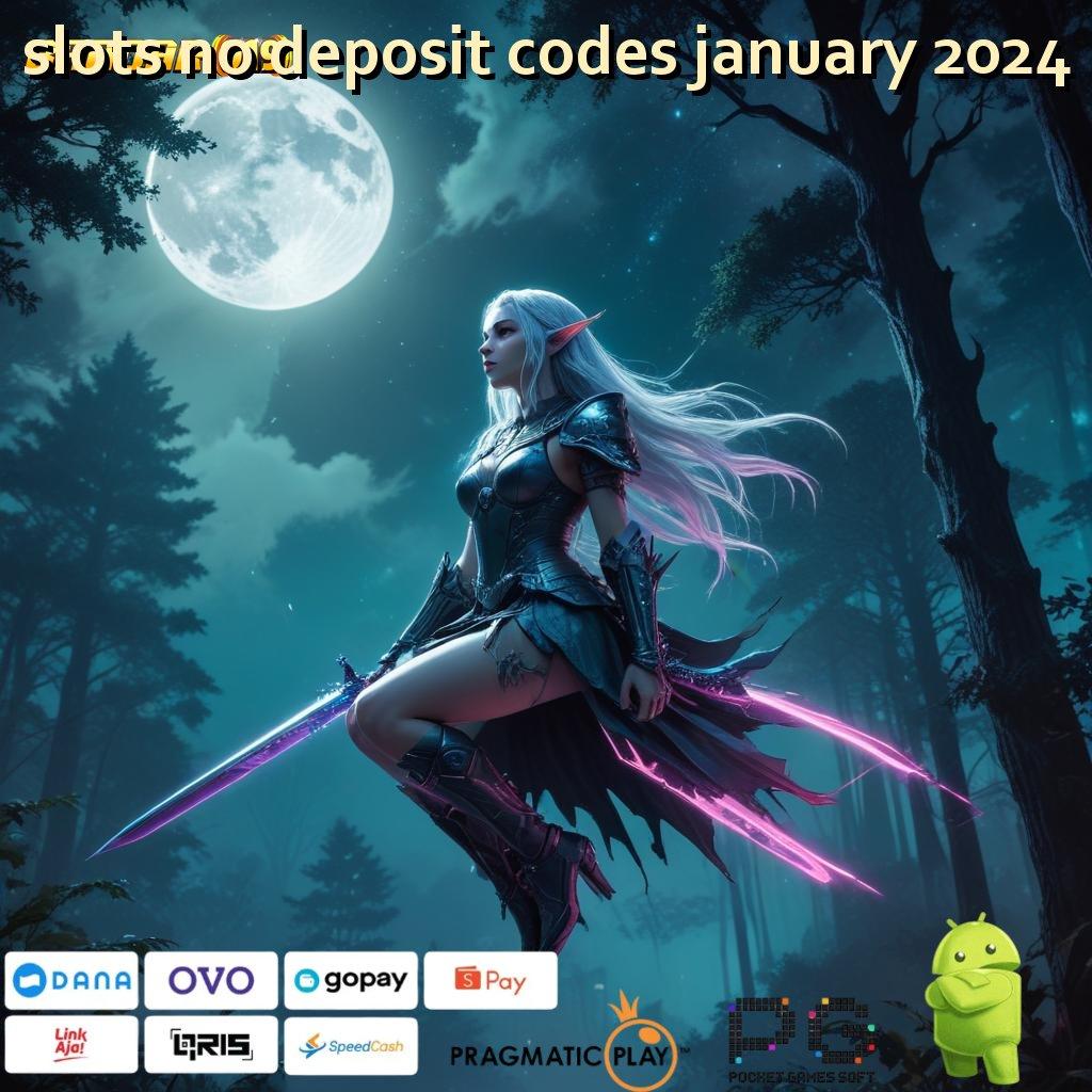 SLOTS NO DEPOSIT CODES JANUARY 2024 | Dp Ewallet 25 Ribu Jalur Pundi