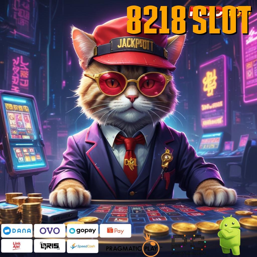 8218 SLOT Game Slot Dengan Jaminan Hasil Optimal