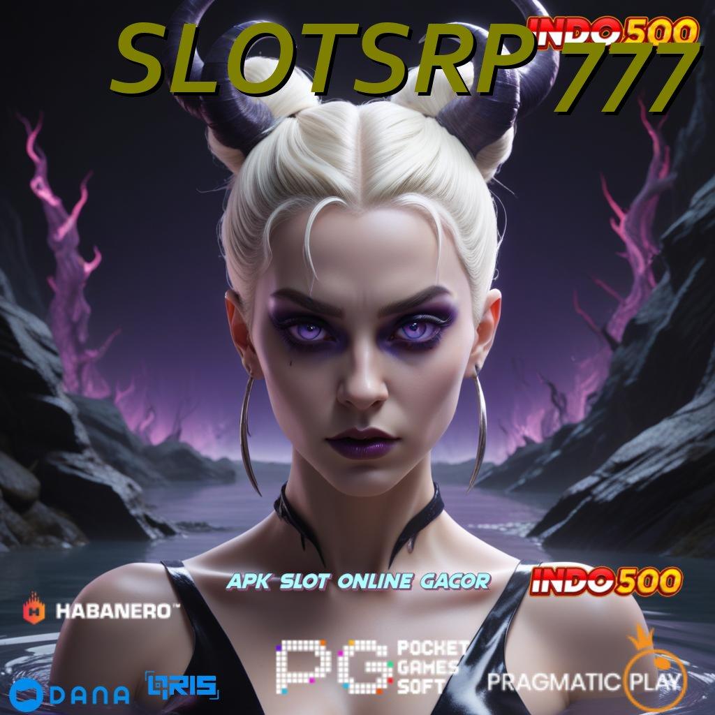 SLOTSRP 777 ✅ Depo Tanpa Potongan Idr 5 Slot Idr 777 APK yang Keren di 2025